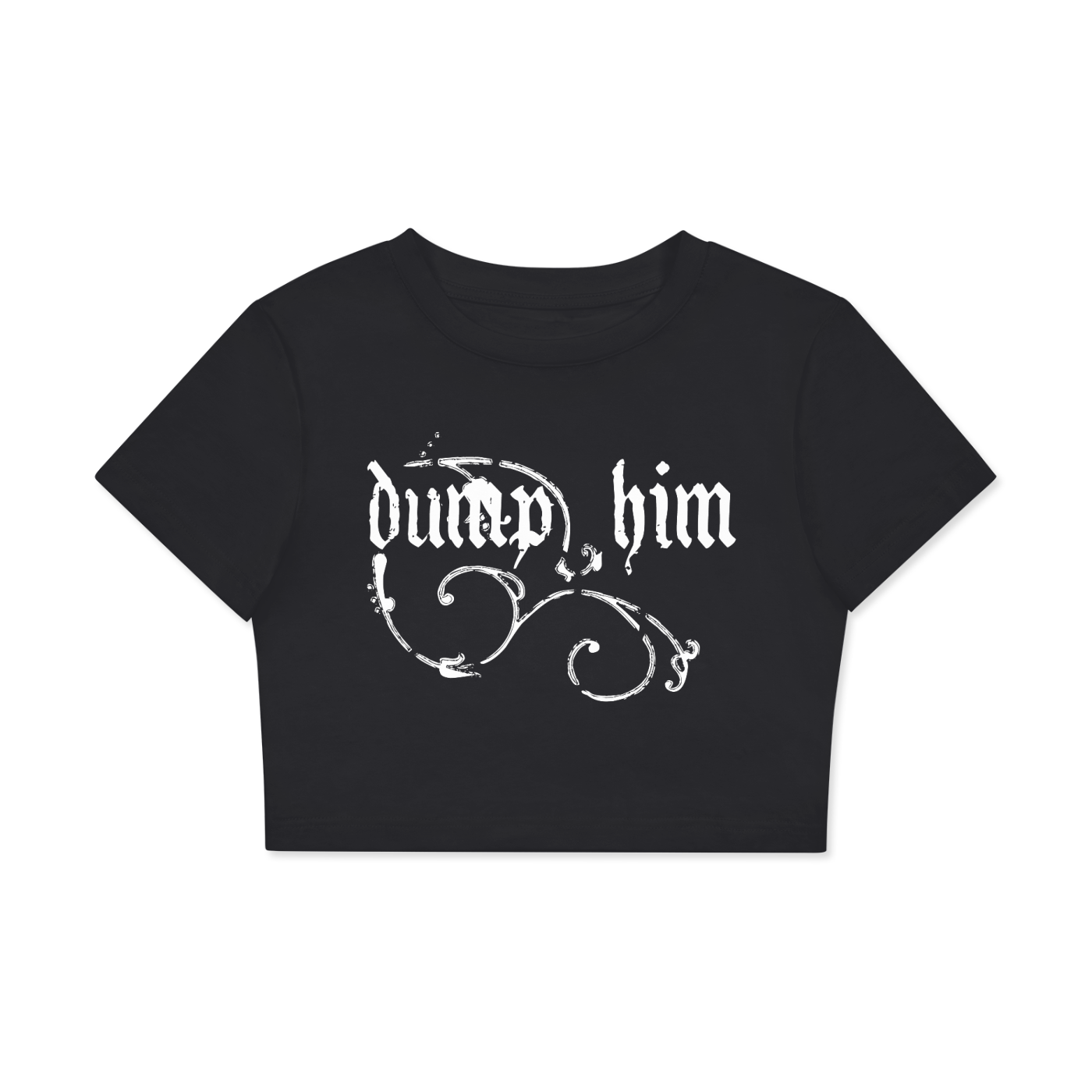 Dump Him Crop Top