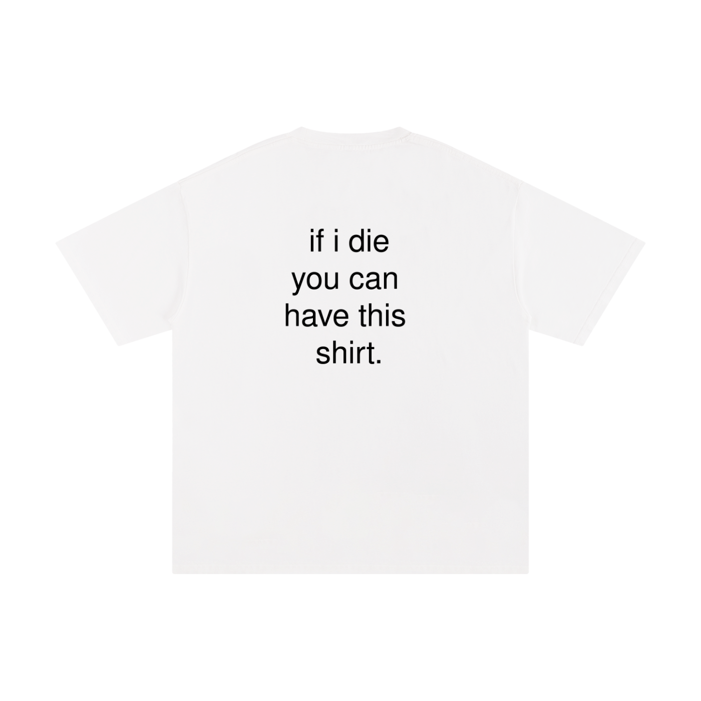 You can Have This T-Shirt