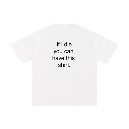 You can Have This T-Shirt