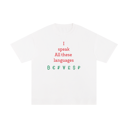 Money talks- T-shirt
