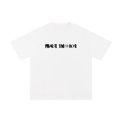 Praise The Whore T-Shirt